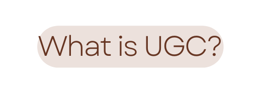 What is UGC